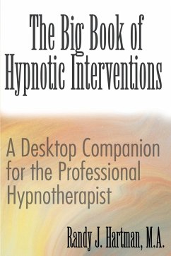 The Big Book of Hypnotic Interventions - Hartman, Randy J.