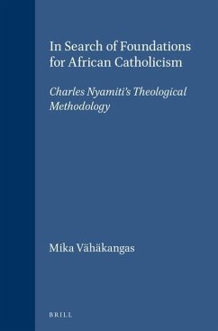 In Search of Foundations for African Catholicism - Vähäkangas, Mika