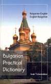 Bulgarian-English, English-Bulgarian Practical Dictionary