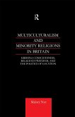 Multiculturalism and Minority Religions in Britain