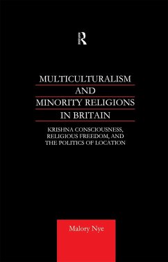 Multiculturalism and Minority Religions in Britain - Nye, Malory