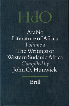 Arabic Literature of Africa, Volume 4: Writings of Western Sudanic Africa - Hunwick, John