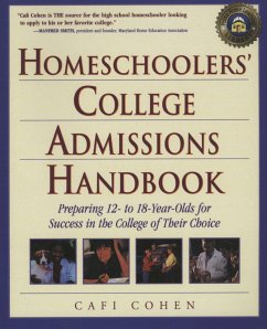 Homeschoolers' College Admissions Handbook - Cohen, Cafi
