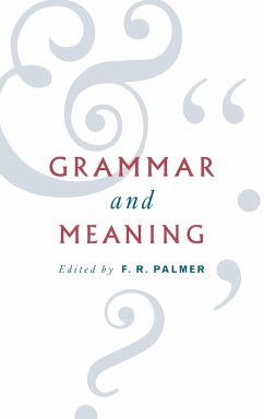 Grammar and Meaning - Palmer, Frank Robert (ed.)