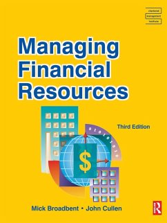 Managing Financial Resources - Broadbent, Mick; Cullen, John