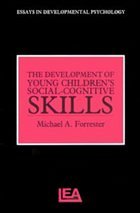 The Development of Young Children's Social-Cognitive Skills