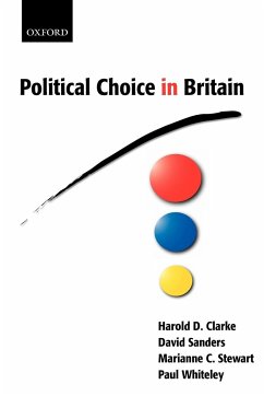 Political Choice in Britain - Clarke, Harold D.; Sanders, David; Stewart, Marianne C.