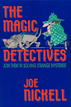 The Magic Detectives - Nickell, Joe