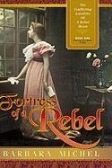 Fortress of a Rebel - Michel, Barbara D.