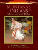Montana's Indians: Yesterday and Today