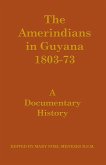 The Amerindians in Guyana 1803-1873