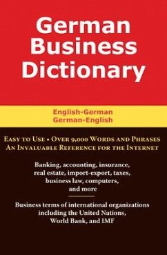 German Business Dictionary: English-German, German-English - Sofer, Morry