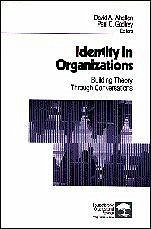 Identity in Organizations - Whetten, David A. (Allred) / Godfrey, Paul (eds.)