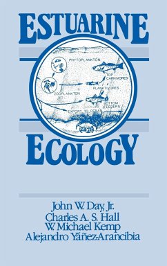 Estuarine Ecology - Day Jr, John W; Hall, Charles A S; Kemp, W Michael; Yáñez-Arancibia, Alejandro