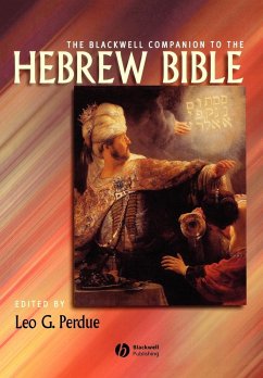 The Blackwell Companion to the Hebrew Bible - Perdue, Leo G.
