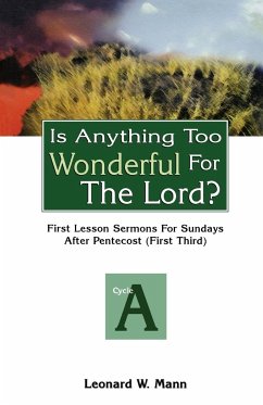 Is Anything Too Wonderful for the Lord? - Mann, Leonard W.