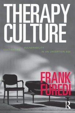 Therapy Culture: Cultivating Vu - Furedi, Frank