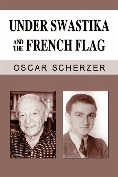 Under Swastika and the French Flag - Scherzer, Oscar