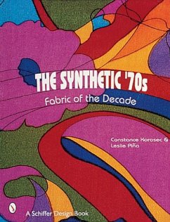 The Synthetic '70s: Fabric of the Decade - Piña, Leslie