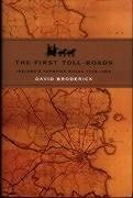The First Toll Roads: Ireland's Turnpike Roads, 1729-1858 - Broderick, David