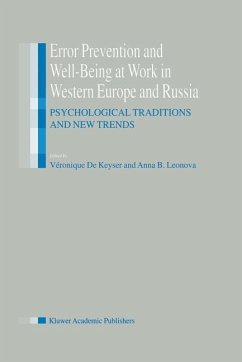 Error Prevention and Well-Being at Work in Western Europe and Russia - Keyser, V. de / Leonova, A. (eds.)