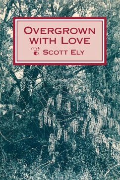 Overgrown with Love - Ely, Scott