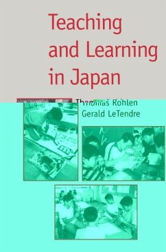 Teaching and Learning in Japan - Rohlen, P. / LeTendre, K. (eds.)