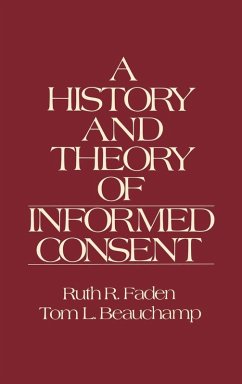 The History and Theory of Informed Consent - Faden, Ruth R. The History and Theory of Informed Consent - Faden, Ruth R.