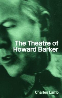 The Theatre of Howard Barker - Lamb, Charles