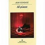 Al piano - Echenoz, Jean