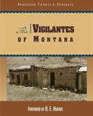 Vigilantes of Montana, First Edition