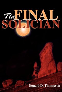 The Final Solician - Thompson, Donald D.