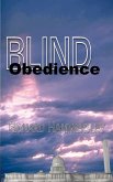 Blind Obedience Blind Obedience