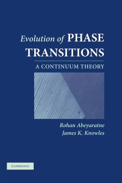 Evolution of Phase Transitions - Abeyaratne, Rohan; Knowles, James K.