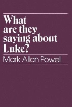What Are They Saying about Luke? - Powell, Mark Allan
