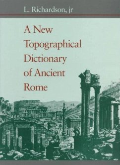 A New Topographical Dictionary of Ancient Rome - Richardson, L.