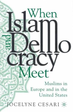 When Islam and Democracy Meet: Muslims in Europe and in the United States - Cesari, Jocelyne