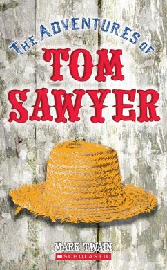 The Adventures of Tom Sawyer (Scholastic Classics) - Twain, Mark