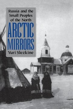 Arctic Mirrors - Slezkine, Yuri
