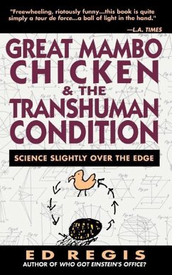 Great Mambo Chicken and the Transhuman Condition - Regis, Edward
