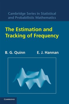 The Estimation and Tracking of Frequency - Quinn, B. G.; Hannan, E. J.