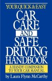 Your Quick and Easy Car Care and Safe Driving Handbook
