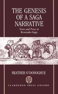 The Genesis of a Saga Narrative - O'Donoghue, Heather