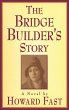 The Bridge Builder's Story: A Novel - Bild 1