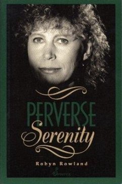 Perverse Serenity - Rowland, Robyn