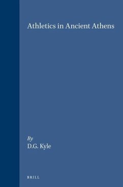 Athletics in Ancient Athens - Kyle, D G