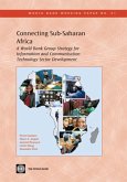 Connecting Sub-Saharan Africa: A World Bank Group Strategy for Information and Communication Technology Sector Development