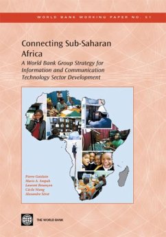 Connecting Sub-Saharan Africa: A World Bank Group Strategy for Information and Communication Technology Sector Development - Guislain, Pierre; Ampah, Mavis A.; Besancon, Laurent