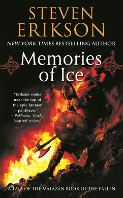 Malazan Book of the Fallen 03. Memories of Ice - Erikson, Steven