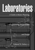 Laboratories: A Guide to Planning, Programming, Procurement, and Design